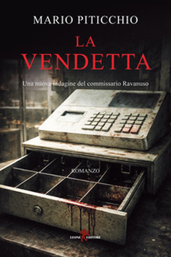 La vendetta. Una nuova indagine del commissario Ravanuso - Librerie.coop