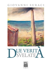 Due verità svelate - Librerie.coop