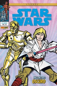 Incontro oscuro. Star Wars classic - Librerie.coop Incontro oscuro. Star Wars classic - Librerie.coop