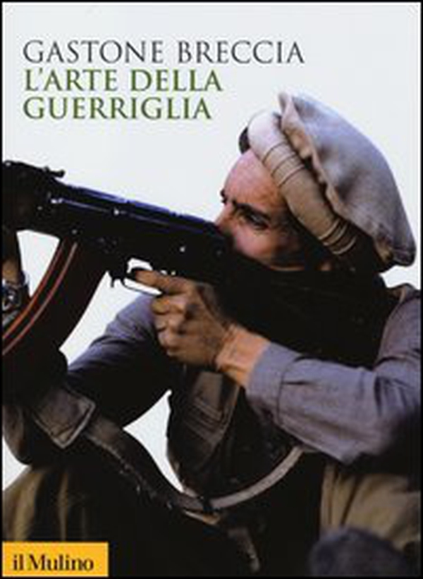 L'arte della guerriglia - Librerie.coop L'arte della guerriglia - Librerie.coop