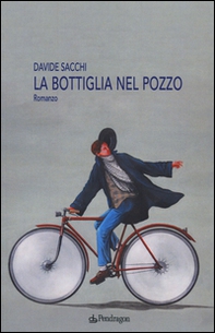 La bottiglia nel pozzo - Librerie.coop