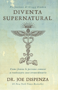 Diventa Supernatural - Nuova Edizione - Librerie.coop