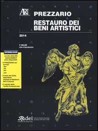 Restauro dei beni artistici. Prezzario 2014 - Librerie.coop