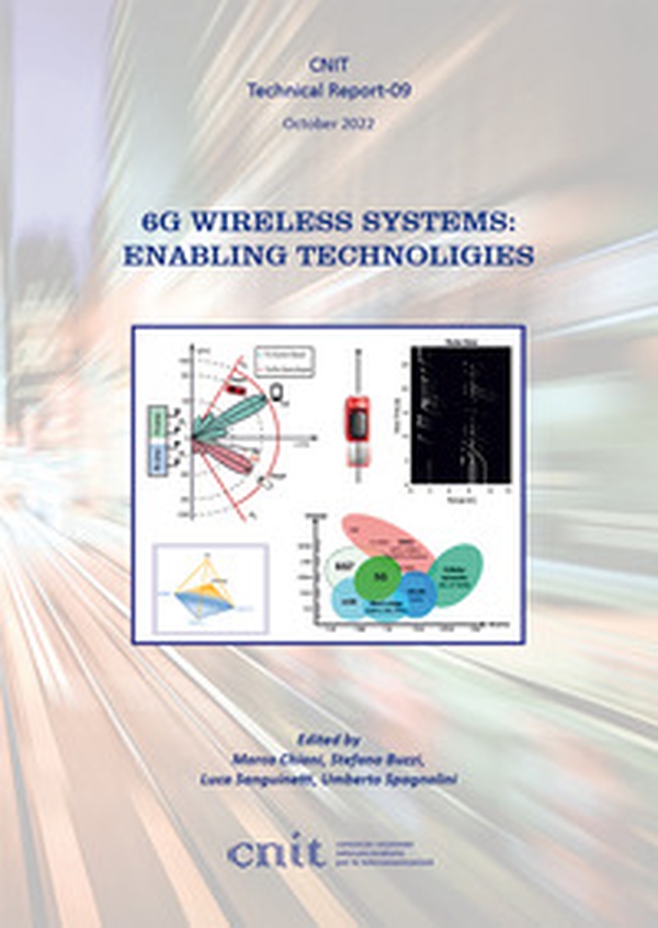 6g wireless systems: enabling technologies. Cnit technical report-09 - Librerie.coop 6g wireless systems: enabling technologies. Cnit technical report-09 - Librerie.coop