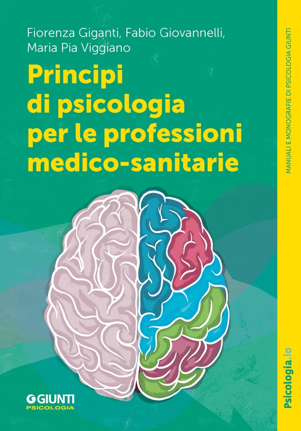Principi di psicologia per le professioni medico-sanitarie - Librerie.coop