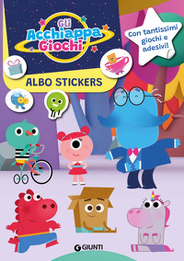 Albo stickers. Gli Acchiappagiochi - Librerie.coop Albo stickers. Gli Acchiappagiochi - Librerie.coop