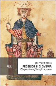 Federico II di Svevia - Librerie.coop
