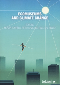 Ecomuseums and climate change - Librerie.coop