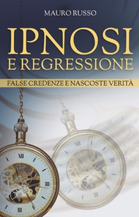 Ipnosi e regressione - Librerie.coop
