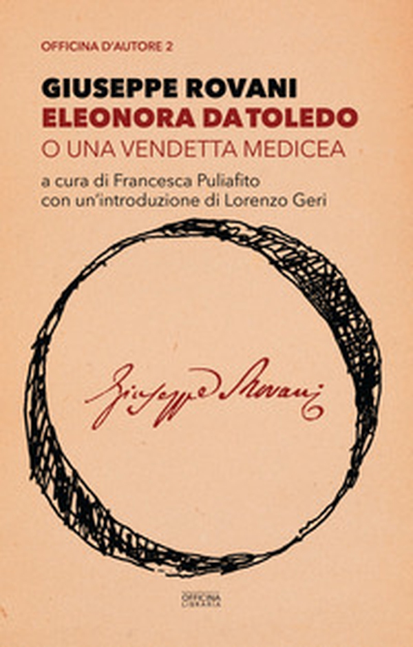 Eleonora da Toledo o una vendetta medicea - Librerie.coop Eleonora da Toledo o una vendetta medicea - Librerie.coop