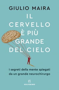 Il cervello è più grande del cielo - Librerie.coop