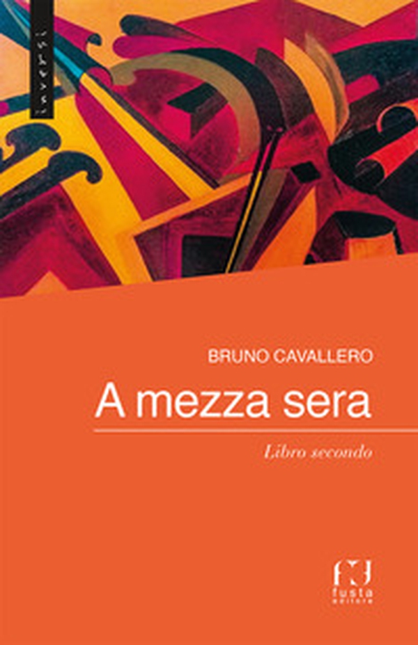 A mezza sera - Vol. 2 - Librerie.coop A mezza sera - Vol. 2 - Librerie.coop
