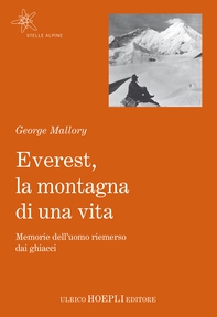 Everest, la montagna di una vita - Librerie.coop