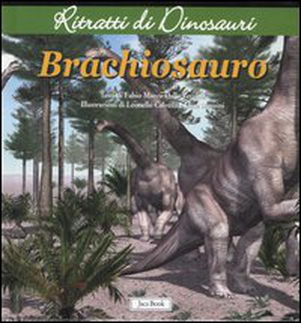 Brachiosauro. Ritratti di dinosauri - Librerie.coop Brachiosauro. Ritratti di dinosauri - Librerie.coop
