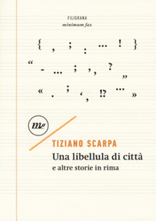 Una libellula di città e altre storie in rima - Librerie.coop Una libellula di città e altre storie in rima - Librerie.coop