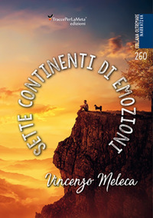 Sette continenti di emozioni - Librerie.coop Sette continenti di emozioni - Librerie.coop
