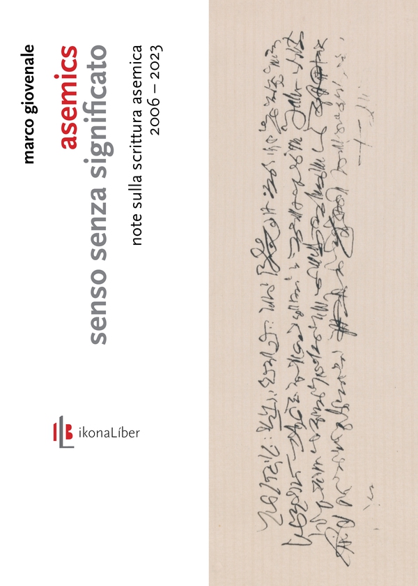 Asemics. Senso senza significato - Librerie.coop Asemics. Senso senza significato - Librerie.coop