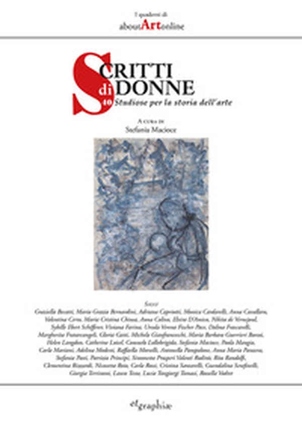 Scritti di donne. 40 studiose per la storia dell'arte - Librerie.coop Scritti di donne. 40 studiose per la storia dell'arte - Librerie.coop