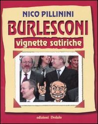 Burlesconi. Vignette satiriche - Librerie.coop