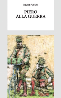 Piero alla guerra - Librerie.coop