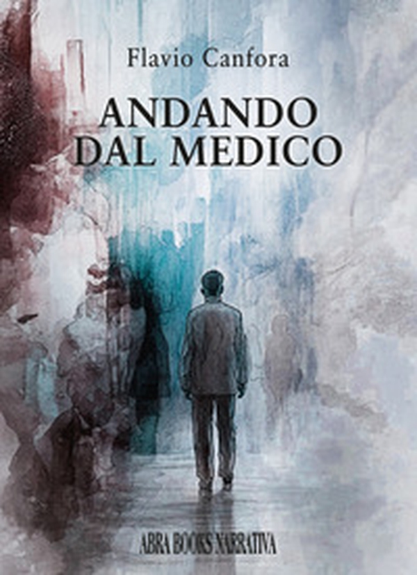 Andando dal medico - Librerie.coop Andando dal medico - Librerie.coop