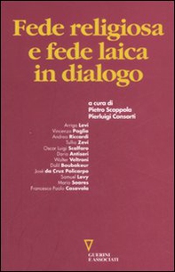 Fede religiosa e fede laica in dialogo - Librerie.coop