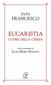 Eucaristia cuore della chiesa - Librerie.coop Eucaristia cuore della chiesa - Librerie.coop