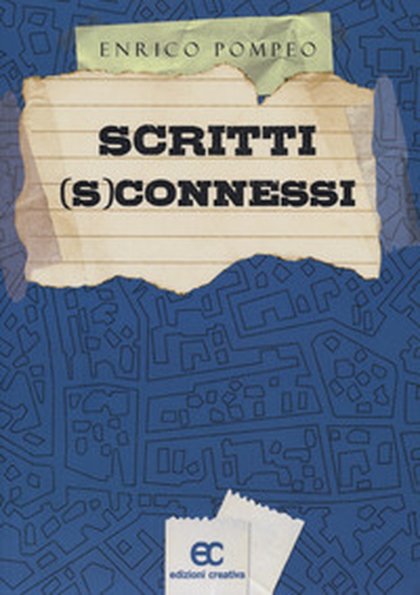 Scritti (s)connessi - Librerie.coop Scritti (s)connessi - Librerie.coop