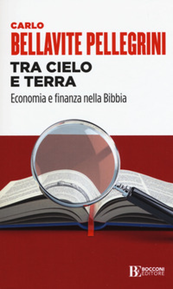 Tra cielo e terra. Economia e finanza nella Bibbia - Librerie.coop Tra cielo e terra. Economia e finanza nella Bibbia - Librerie.coop