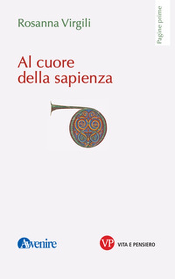 Al cuore della sapienza - Librerie.coop Al cuore della sapienza - Librerie.coop