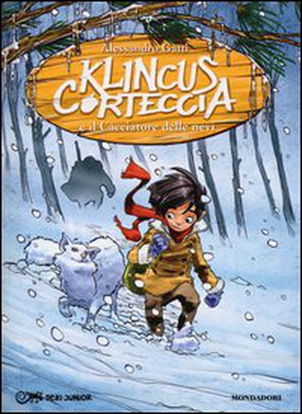 Klincus Corteccia e il cacciatore delle nevi - Librerie.coop Klincus Corteccia e il cacciatore delle nevi - Librerie.coop