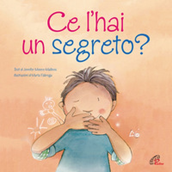 Ce l'hai un segreto? - Librerie.coop Ce l'hai un segreto? - Librerie.coop