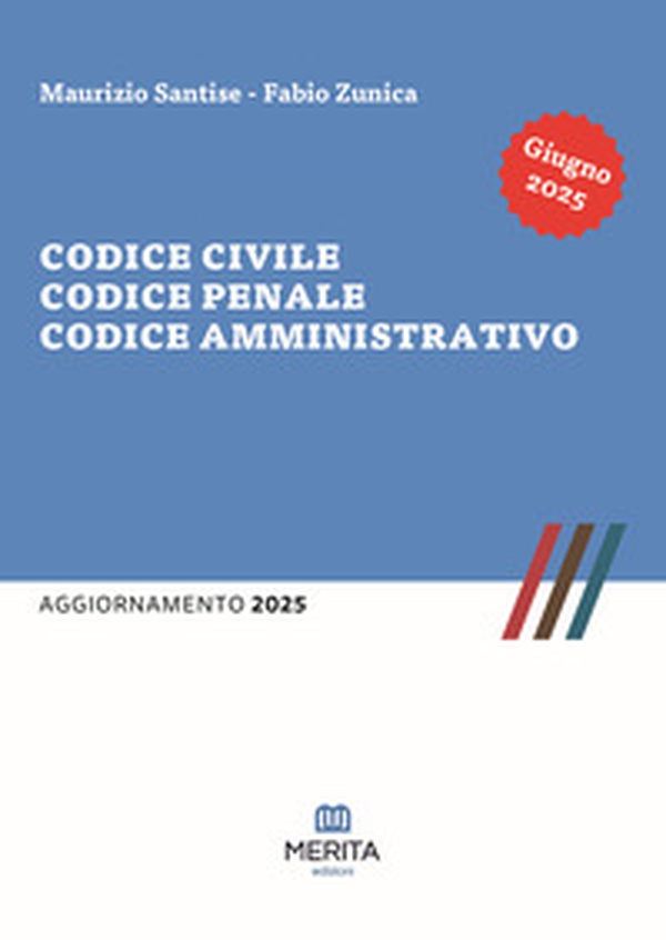 Codice civile, codice penale, codice amministrativo. Aggiornamento 2025 - Librerie.coop Codice civile, codice penale, codice amministrativo. Aggiornamento 2025 - Librerie.coop