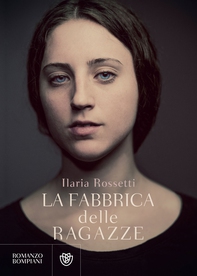 La fabbrica delle ragazze - Librerie.coop