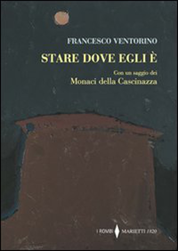 Stare dove egli è - Librerie.coop Stare dove egli è - Librerie.coop