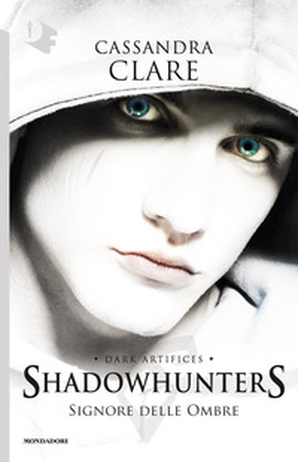 Signore delle ombre. Dark artifices. Shadowhunters - Librerie.coop Signore delle ombre. Dark artifices. Shadowhunters - Librerie.coop