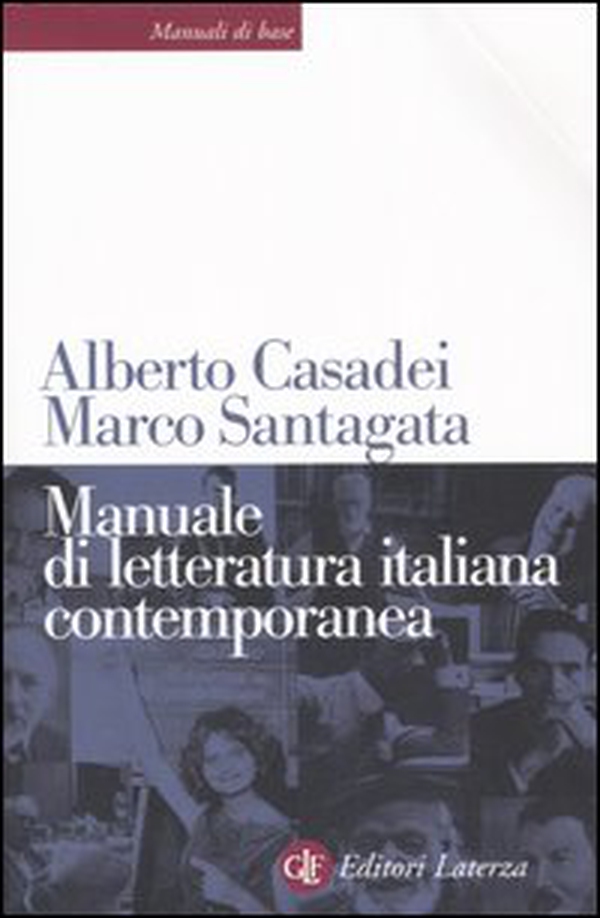 Manuale di letteratura italiana contemporanea - Librerie.coop Manuale di letteratura italiana contemporanea - Librerie.coop