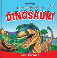 I dinosauri. Libro pop up - Librerie.coop I dinosauri. Libro pop up - Librerie.coop