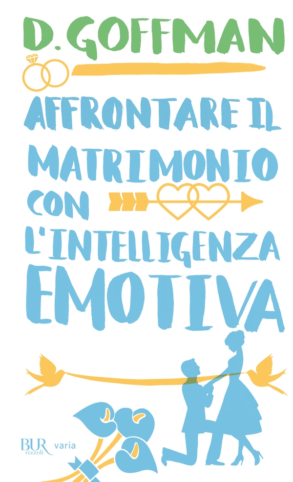 Affrontare il matrimonio con l'intelligenza emotiva - Librerie.coop Affrontare il matrimonio con l'intelligenza emotiva - Librerie.coop