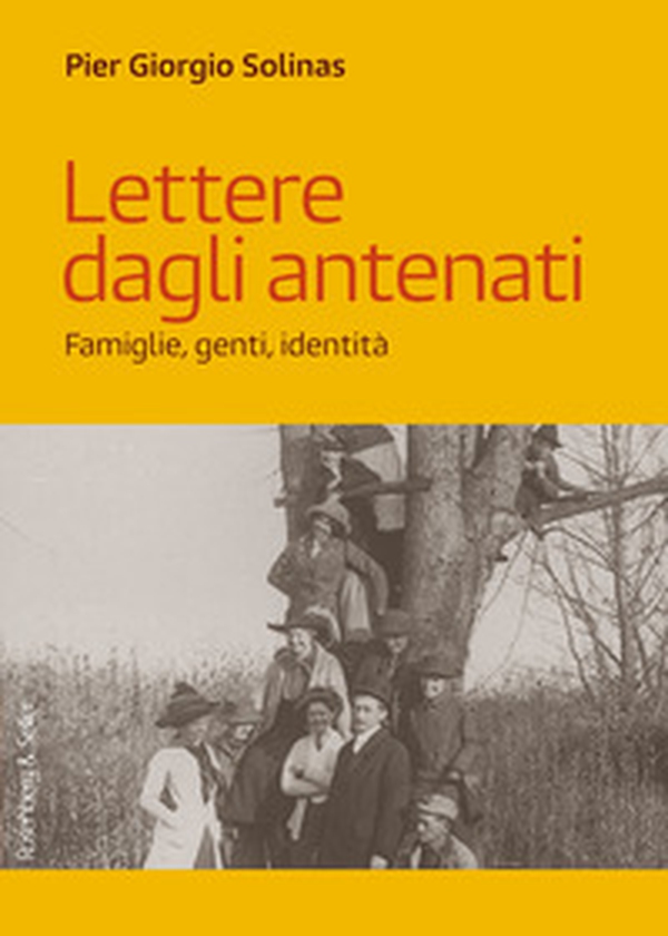 Lettere dagli antenati. Famiglie, genti, identità - Librerie.coop Lettere dagli antenati. Famiglie, genti, identità - Librerie.coop