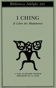 I Ching. Il libro dei mutamenti - Librerie.coop