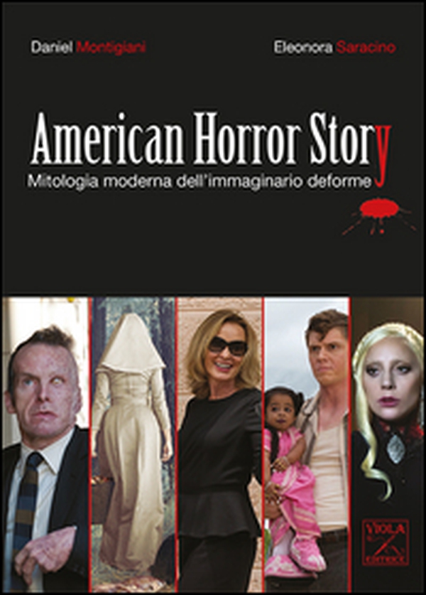 American Horror Story. Mitologia moderna dell'immaginario deforme - Librerie.coop