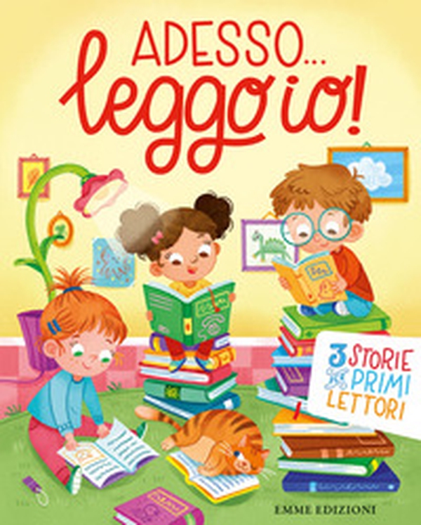 Adesso... leggo io! 3 storie per primi lettori - Librerie.coop Adesso... leggo io! 3 storie per primi lettori - Librerie.coop