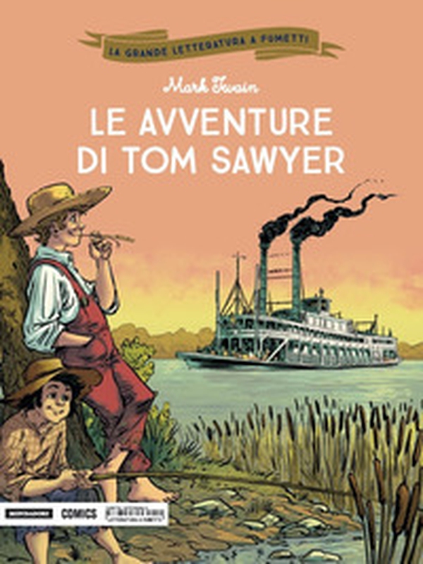 Le avventure di Tom Sawyer - Librerie.coop