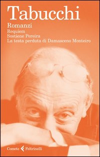 Romanzi: Requiem-Sostiene Pereira-La testa perduta di Damasceno Monteiro - Librerie.coop