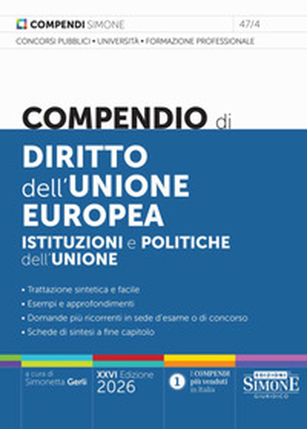 Compendio di Diritto dell'Unione europea. Istituzioni e politiche dell'Unione - Librerie.coop