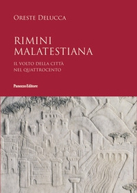 Rimini malatestiana. Il volto della città nel Quattrocento - Librerie.coop