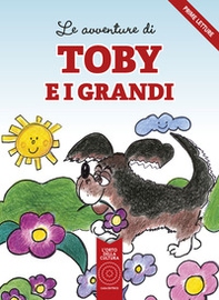 Le avventure di Toby e i grandi - Librerie.coop