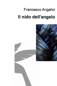 Il nido dell&#39;angelo - Librerie.coop