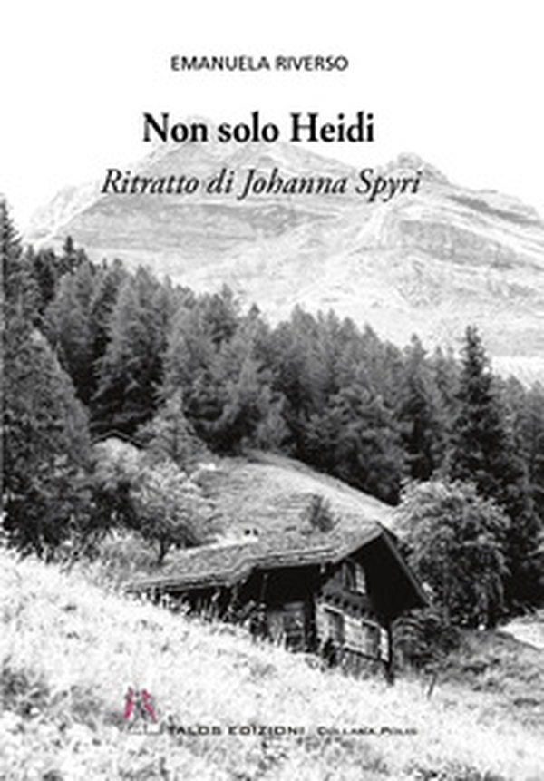 Non solo Heidi - Librerie.coop Non solo Heidi - Librerie.coop